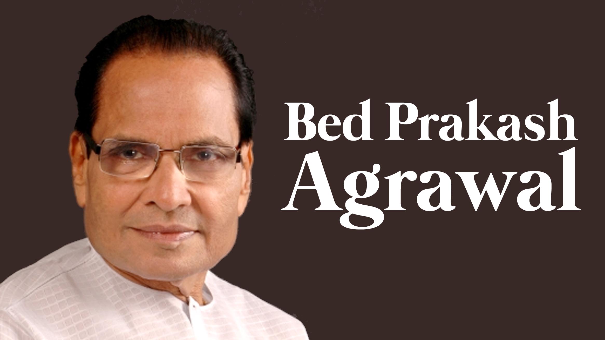 Bed Prakash Agrawal